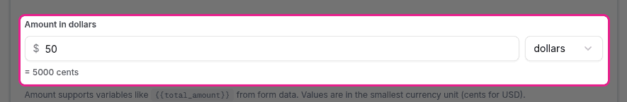 Amount field set to a fixed value of 50 dollars with the cents conversion preview